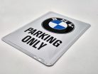 BMW Parking only kovový plagát  kov pohľadnica tabuľa (10x14cm)