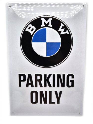 BMW Parking only kovový plagát  kovová tabuľa (20x30 cm)