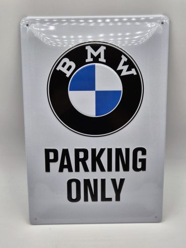 BMW Parking only kovový plagát  kovová tabuľa (20x30 cm)