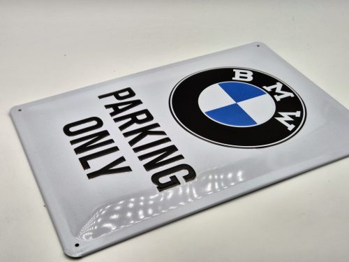 BMW Parking only kovový plagát  kovová tabuľa (20x30 cm)