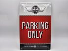 MINI Parking only kovový plagát  kovová tabuľa (20x30 cm)