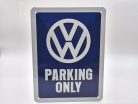 Volkswagen VW Parking Only - kovový plagát  kovová tabuľa  (15x20cm)