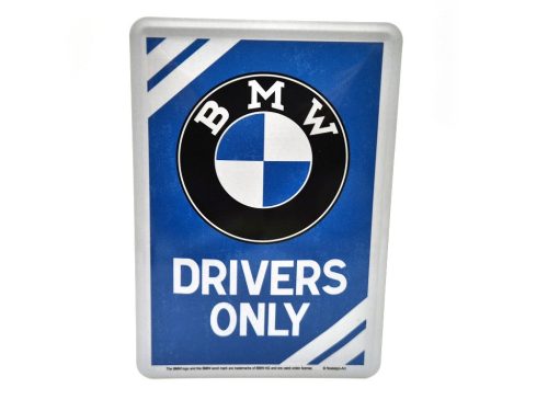 BMW Drivers only kovový plagát  kov pohľadnica tabuľa  (10x14cm)