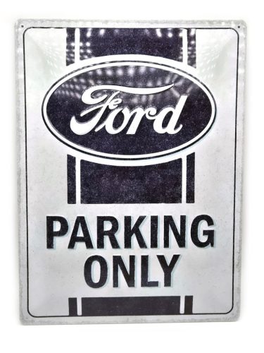 Ford Parking Only - kovový plagát  kovová tabuľa (30x40cm)