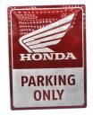Honda Parking Only - kovový plagát  kovová tabuľa (30x40cm)