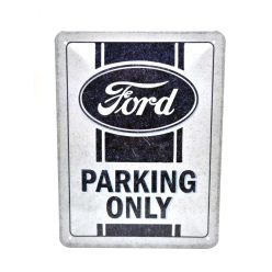   Ford Parking Only - kovový plagát  kovová tabuľa  (15x20cm)