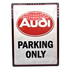   Audi Parking Only - kovový plagát  kovová tabuľa (30x40cm)