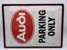 Audi Parking Only - kovový plagát  kovová tabuľa (30x40cm)