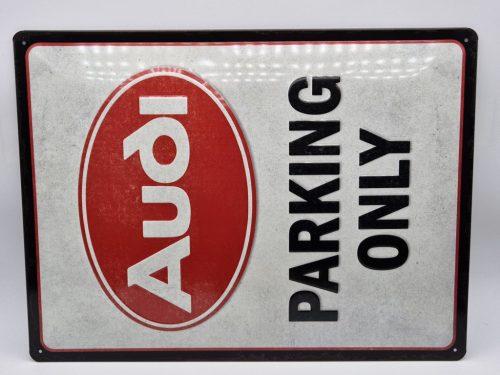 Audi Parking Only - kovový plagát  kovová tabuľa (30x40cm)